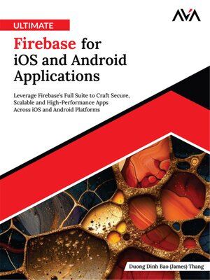 cover image of Ultimate Firebase for iOS and Android Applications